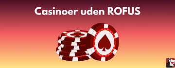 Bedste Casino Sider Uden ROFUS Find Din Favorit