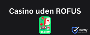 Bedste Casino Uden Om ROFUS En Guide til Trygt Spil
