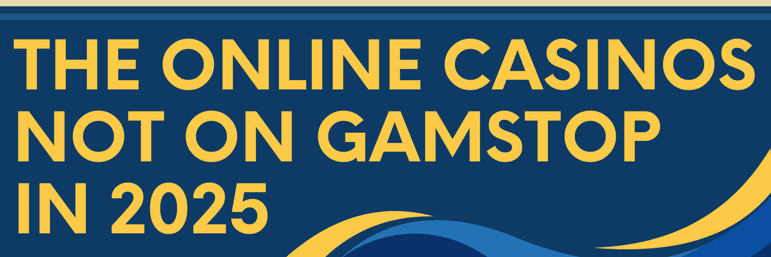 Exploring Sites Not Covered by GamStop