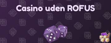 Gambling Uden RoFUS En Ny Verden for Spil