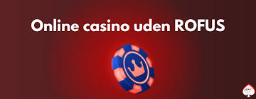 Online Casino Uden Rufus - Spil Uden Bekymringer 882097253
