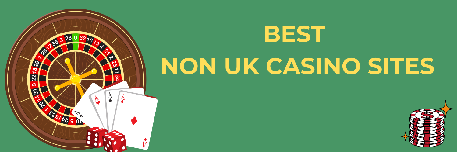 Discover the Best Non-UK Online Casinos for an Unmatched Gaming Experience
