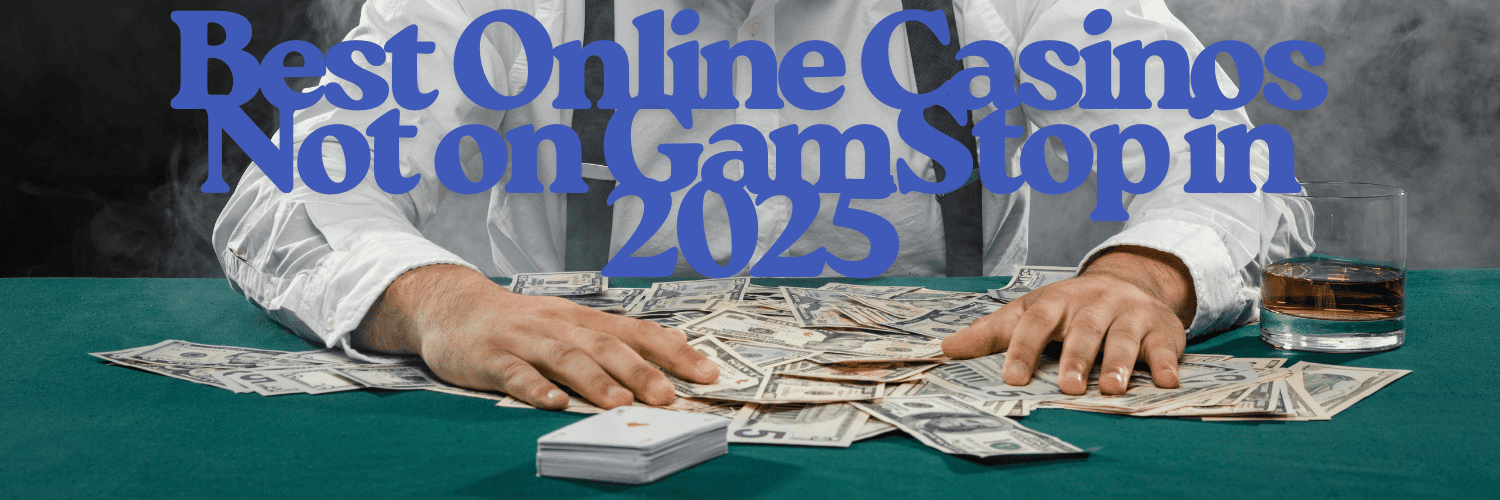 Exploring Non-Gamstop Casinos in the UK A Comprehensive Guide 35087520