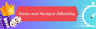 Casino Hurtig Udbetaling Alt Du Behøver at Vide 1104923035