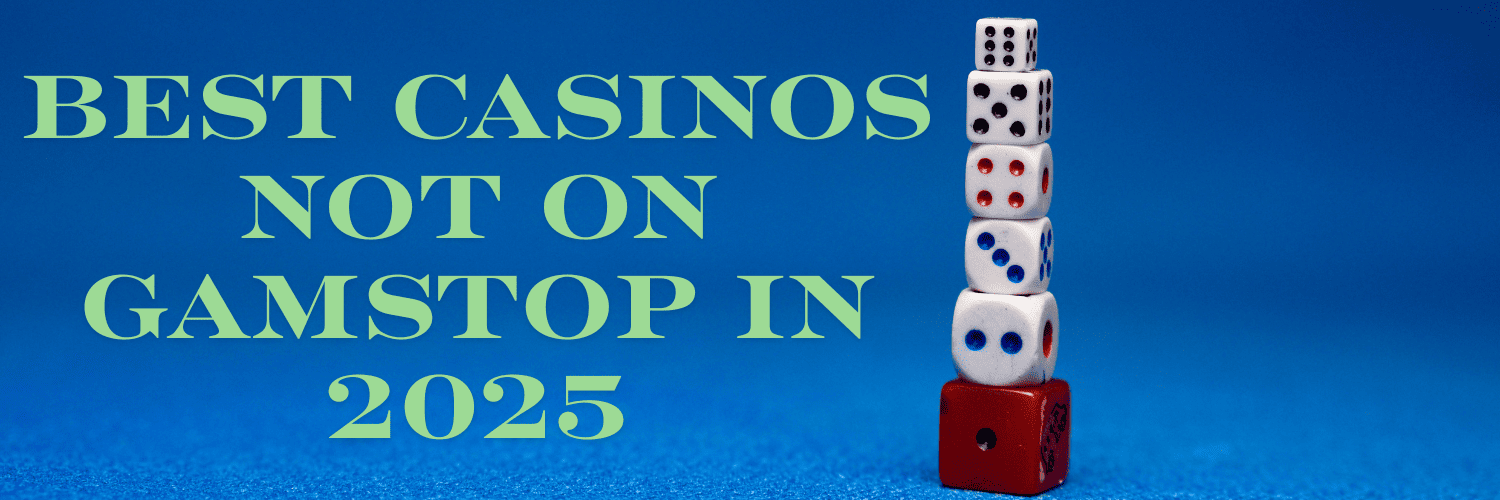 Exploring Casinos Not Registered on Gamstop Your Ultimate Guide 1818278363