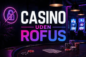 Spil Casino Uden Om ROFUS - En Guide Til Ansvarligt Spil