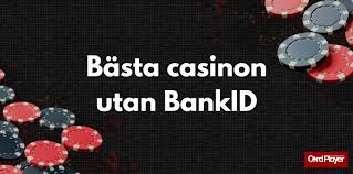 Svenska Casino Utan BankID - Nya Alternativ för Spelare